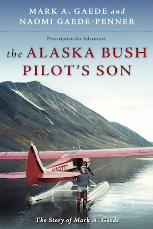 The Alaska Bush Pilot's Son Front Cover